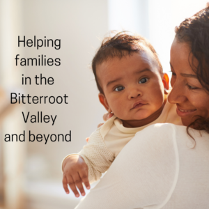 Prolife Bitterroot Helping families in the Bitterroot Valley and Beyond